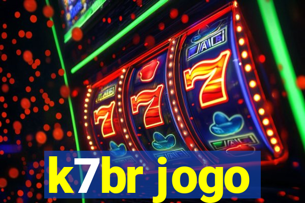 k7br jogo